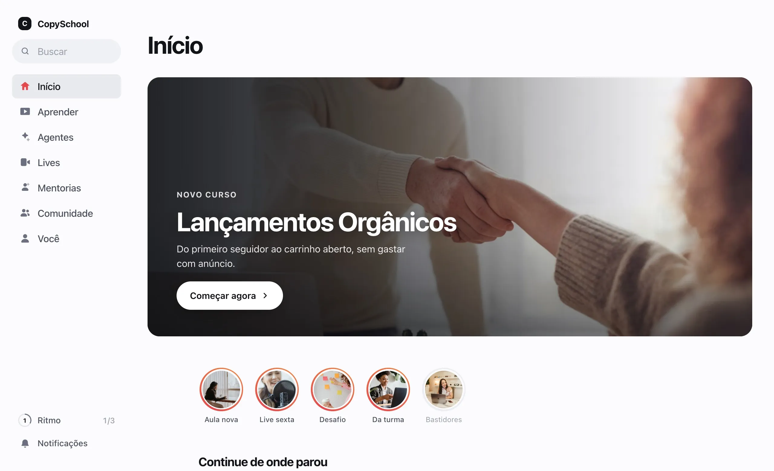 O Início do clube do aluno: o destaque do curso novo e, embaixo, a fileira de stories com os anéis acesos