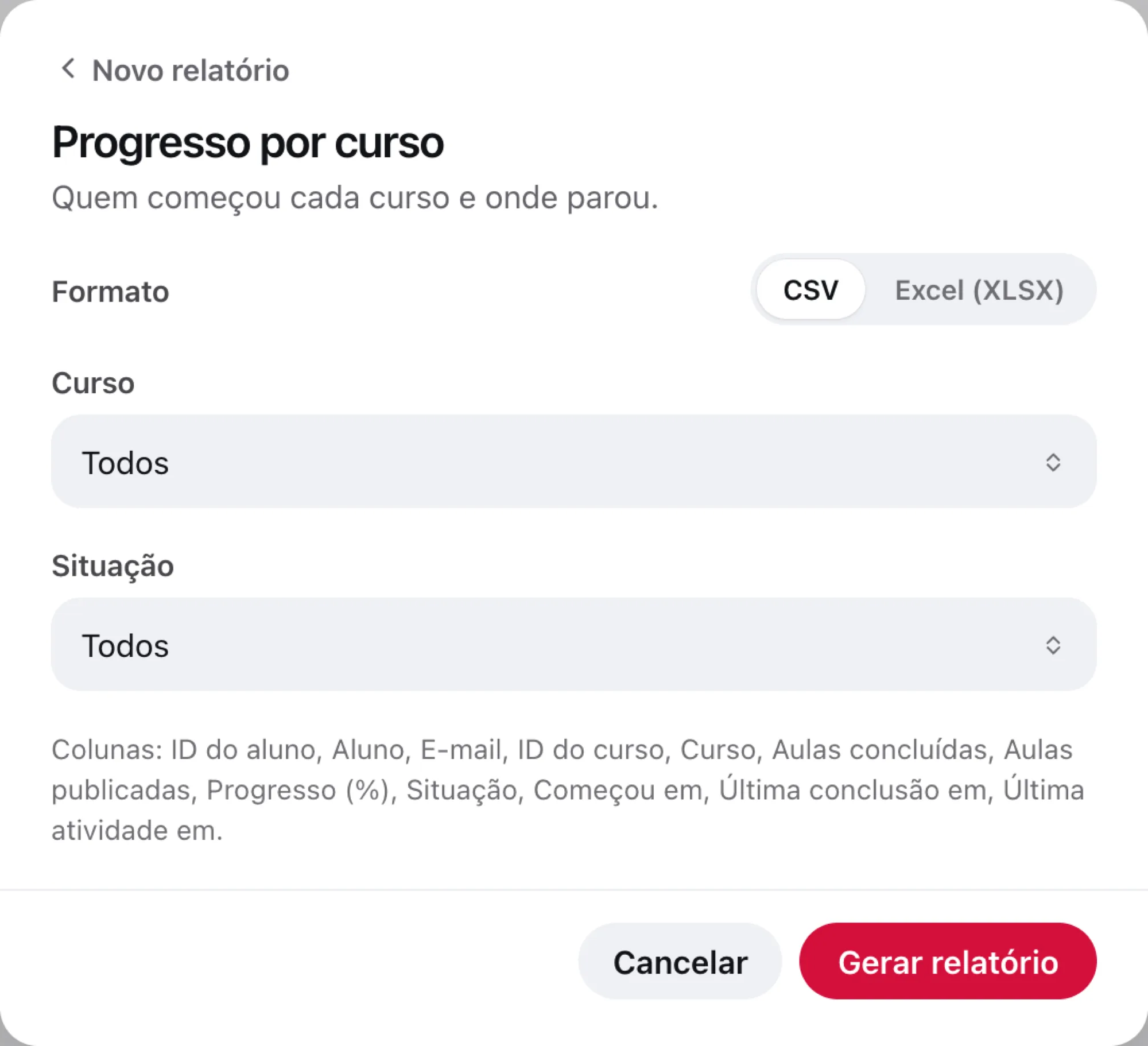 Passo 2 do Novo relatório: Progresso por curso, com formato, filtros e a lista de colunas