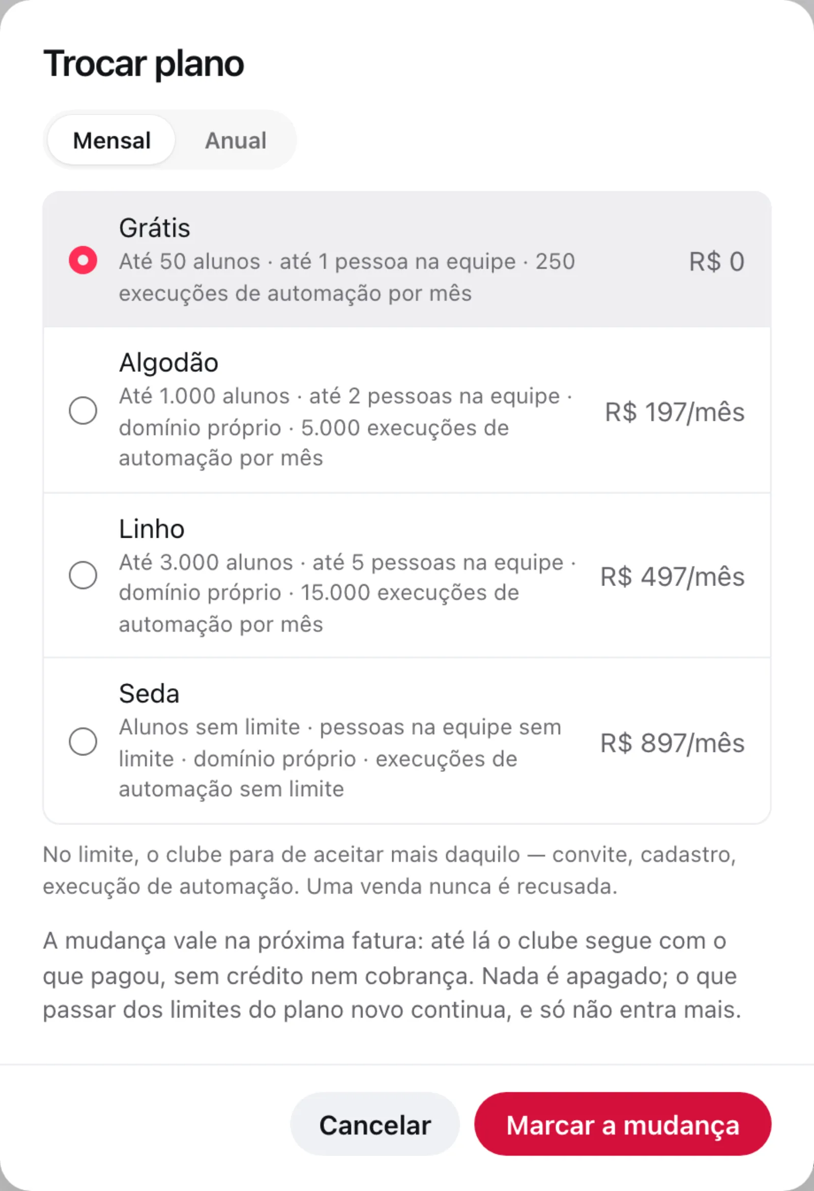 Diálogo Trocar plano com o plano Grátis marcado, a explicação de que a mudança vale na próxima fatura e o botão Marcar a mudança