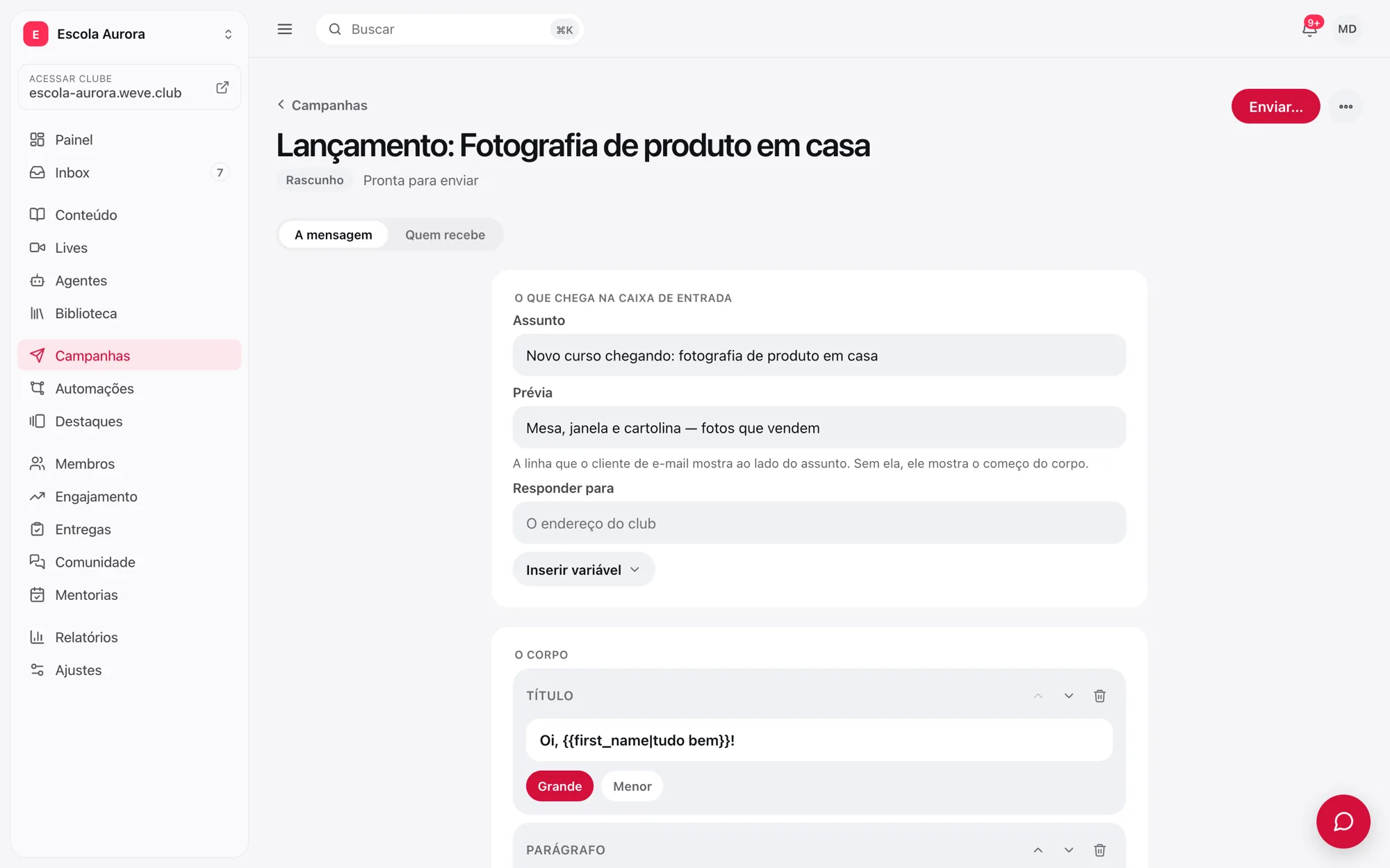Campanha em rascunho na aba A mensagem, com assunto, prévia e o corpo em blocos