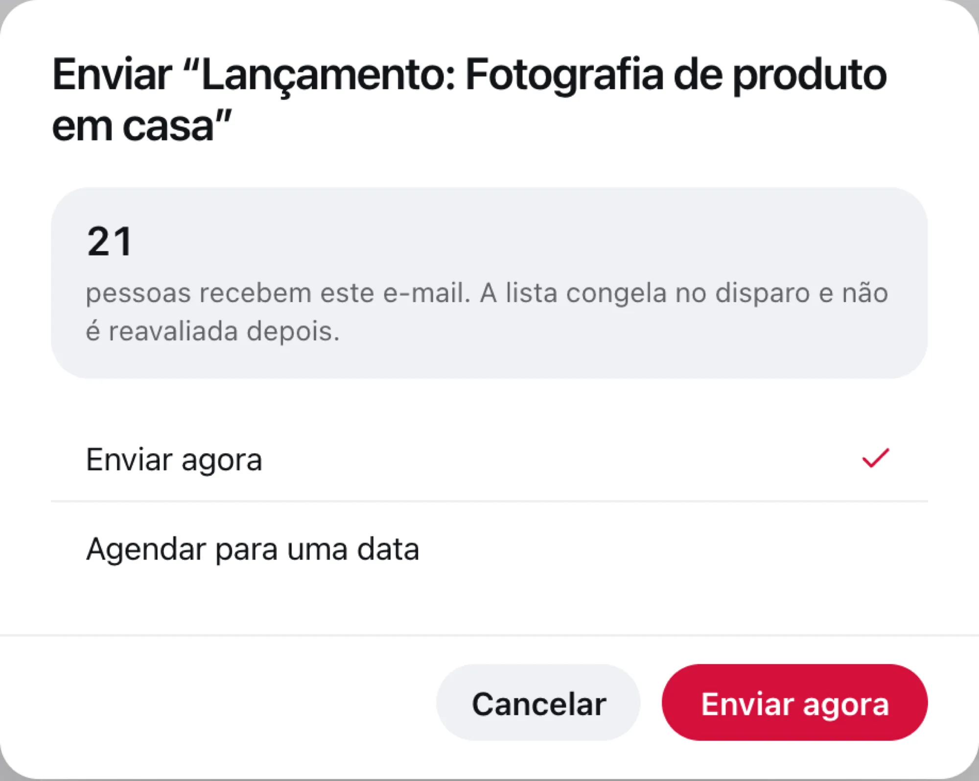 Diálogo de envio, com o número de pessoas e as opções Enviar agora e Agendar para uma data
