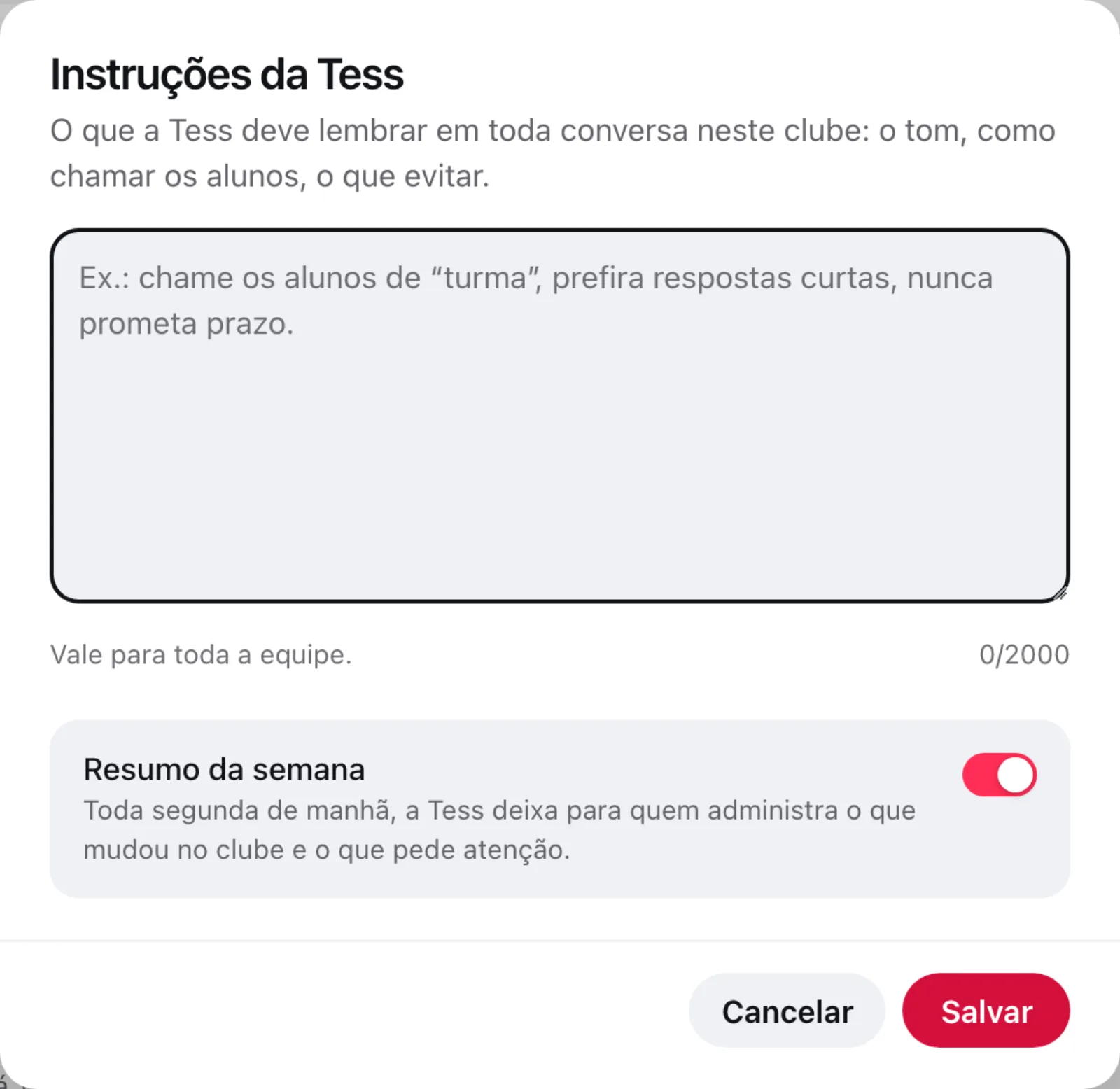 Diálogo Instruções da Tess, com o campo de instruções e o Resumo da semana ligado