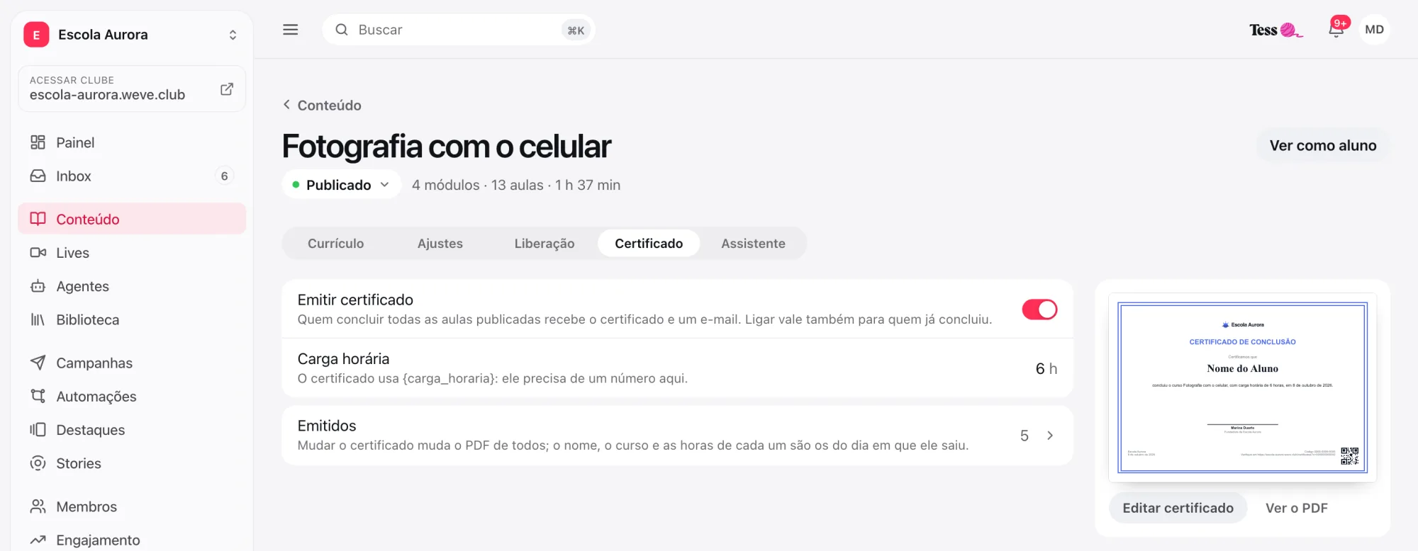 Aba Certificado do curso com Emitir certificado ligado, a carga horária de 6 h, a linha Emitidos e a miniatura da folha com os botões Editar certificado e Ver o PDF