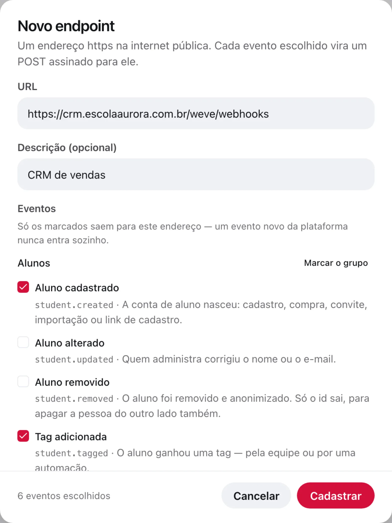 Diálogo Novo endpoint com a URL do CRM, a descrição CRM de vendas e os eventos Aluno cadastrado e Tag adicionada marcados