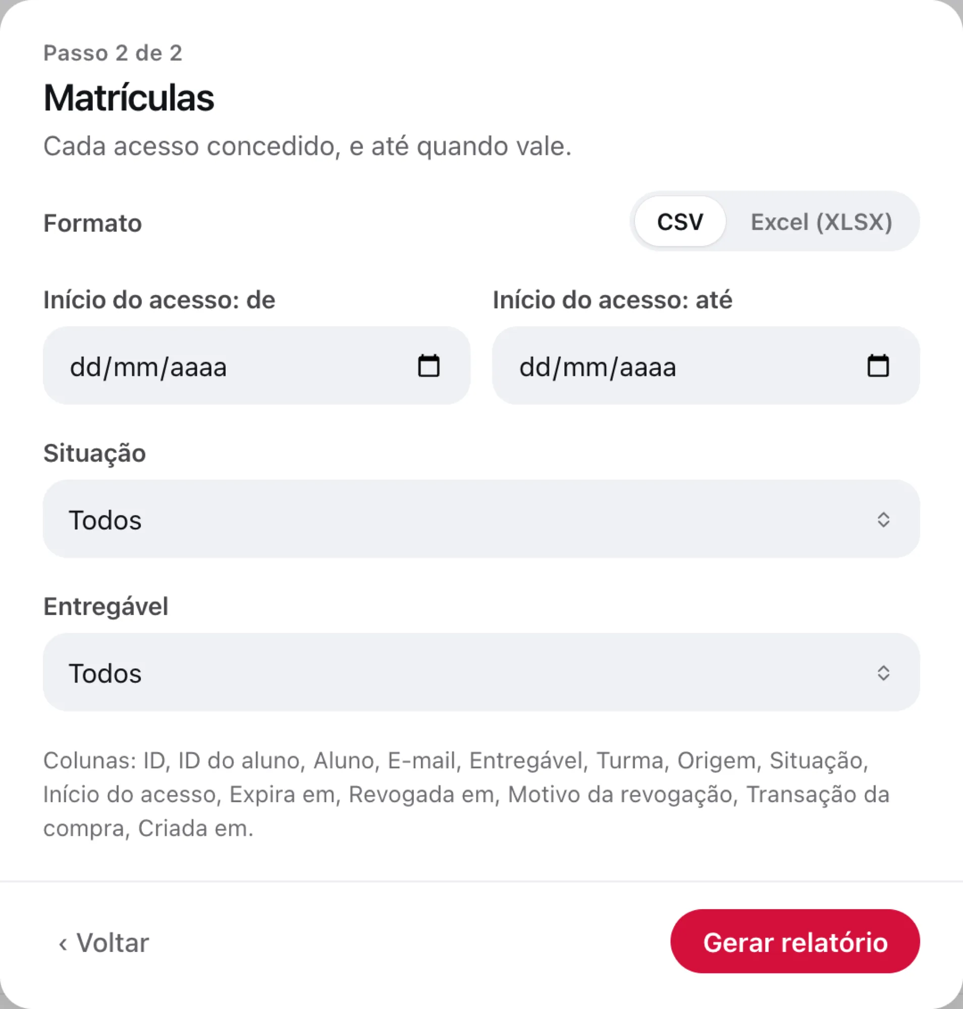 Segundo passo do relatório de Matrículas, com formato, filtros e colunas