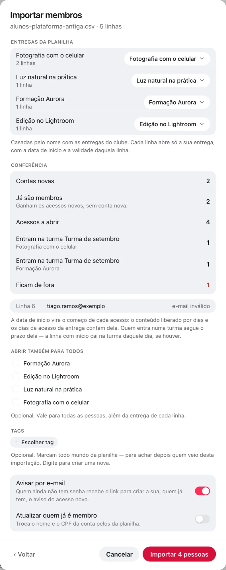 Fim da revisão com a conferência, as entregas para todos, as tags e os interruptores Avisar por e-mail e Atualizar quem já é membro