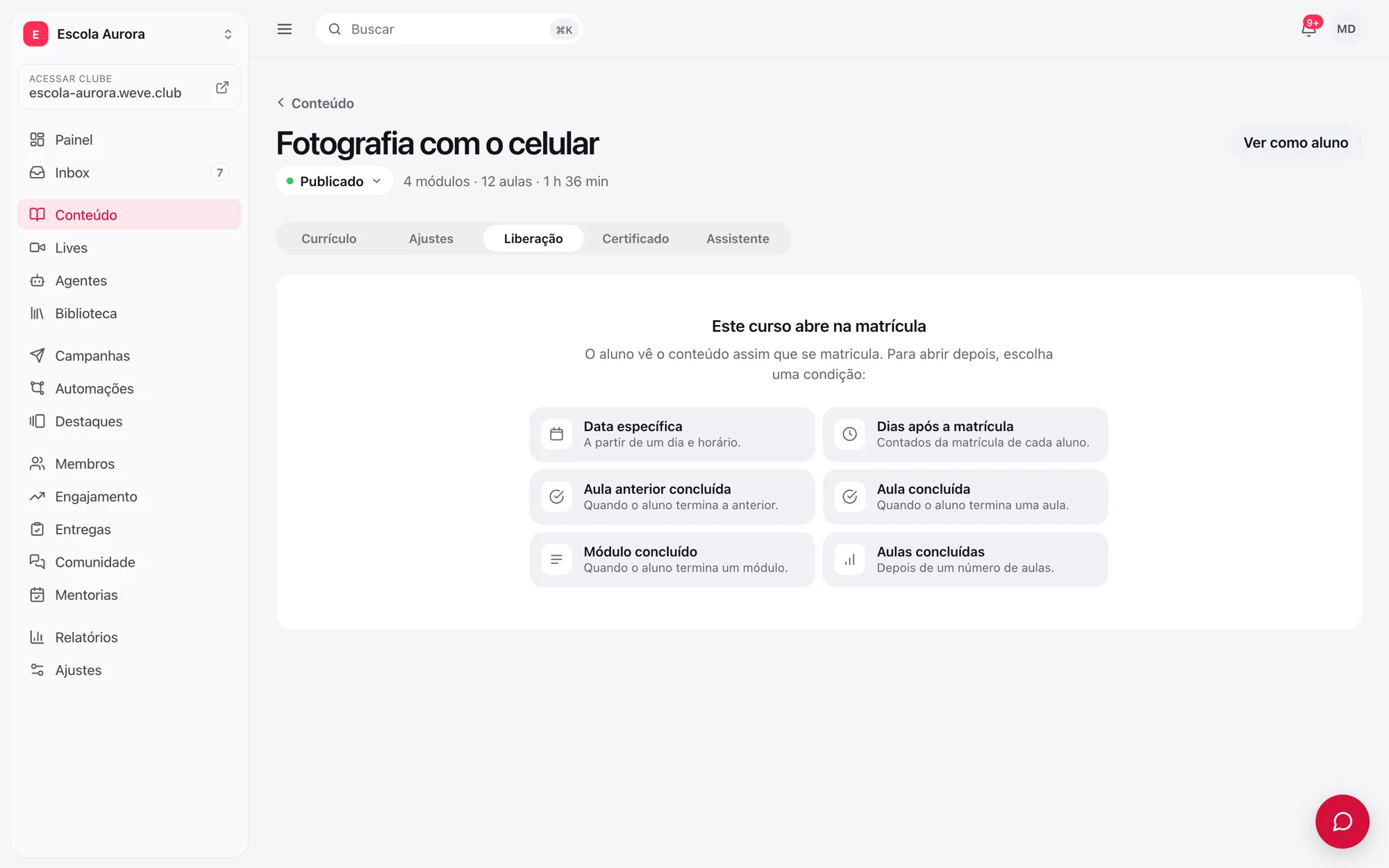 Aba Liberação do curso sem regras, com as seis condições para escolher