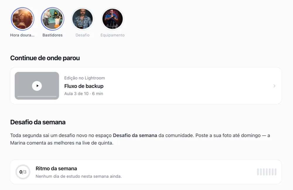 O bloco de texto no Início do aluno, entre o Continue de onde parou e o Ritmo da semana