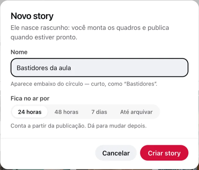 O diálogo Novo story, com o nome e o prazo