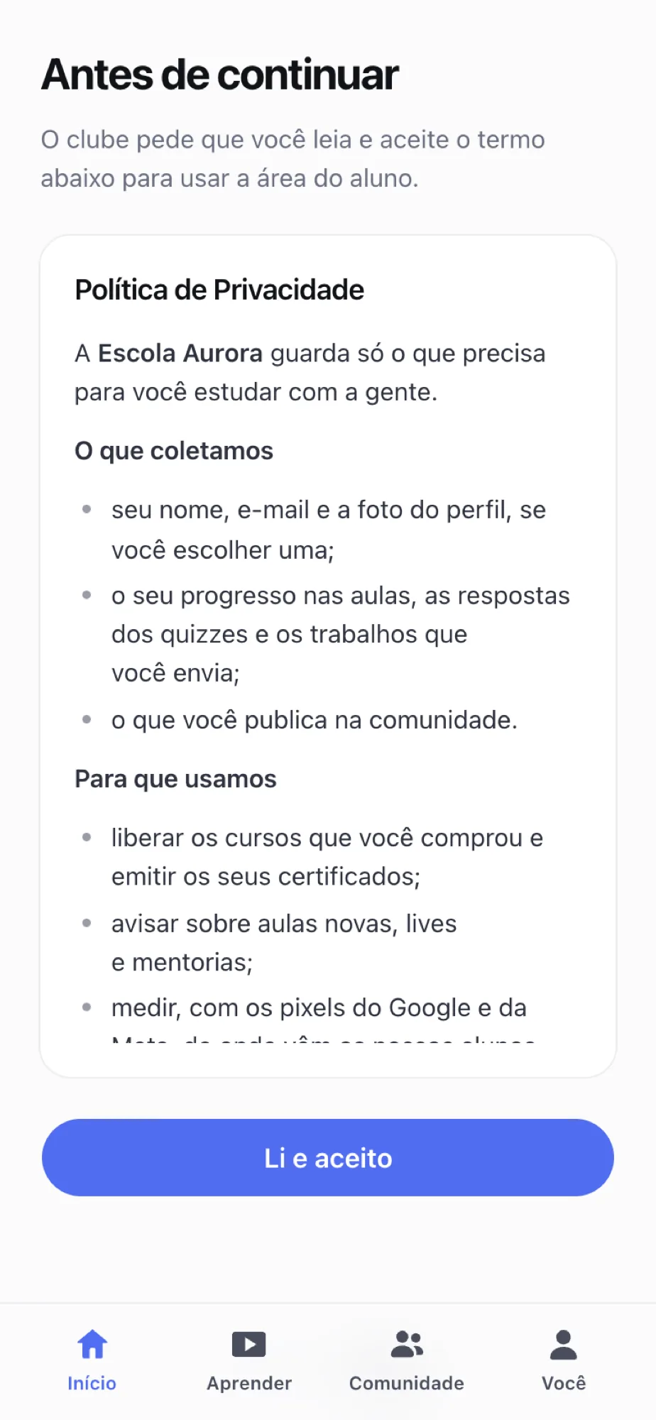 A tela Antes de continuar no celular do aluno, com a Política de Privacidade e o botão Li e aceito