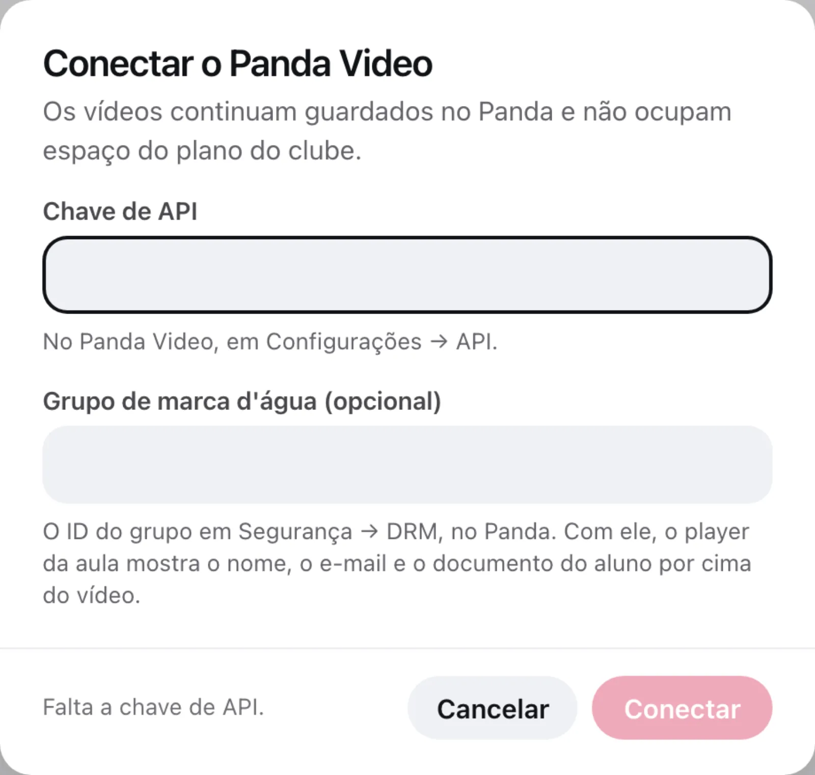 Janela Conectar o Panda Video com os campos Chave de API e Grupo de marca d'água (opcional) e o botão Conectar